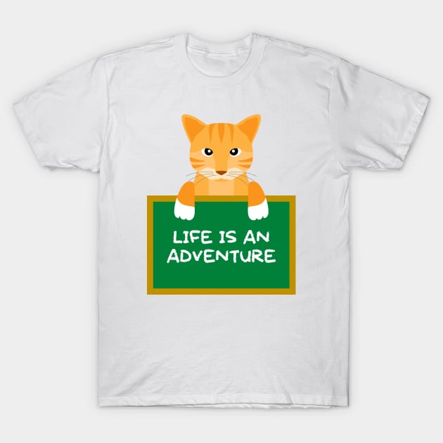 Advice Cat - Life Is An Adventure T-Shirt by inotyler